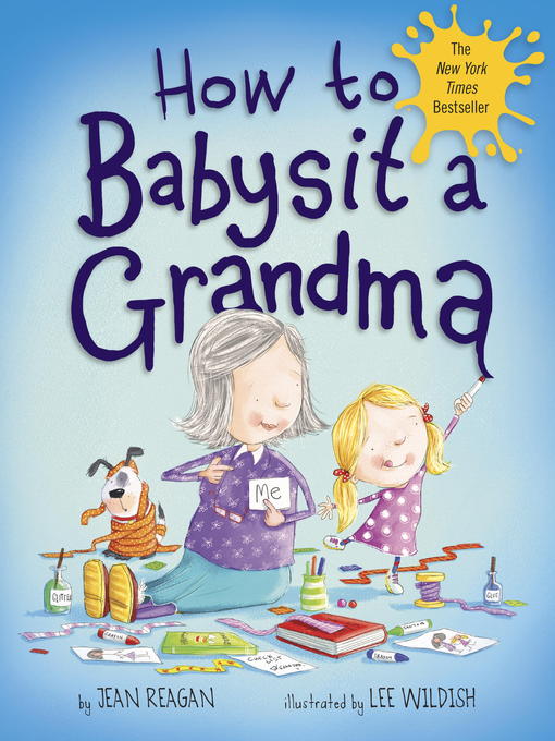 Title details for How to Babysit a Grandma by Jean Reagan - Available